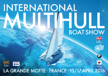 2016 april Multihull boat show Le Grand Motte