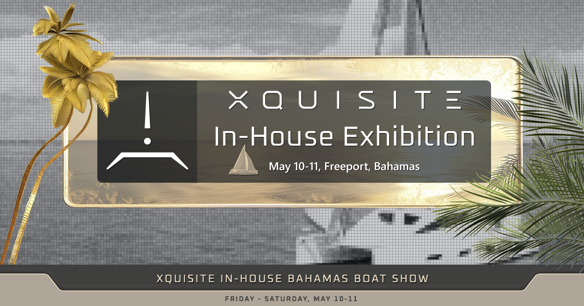 Xquisite In-House Bahamas Boat Show on May 10-11, 2024