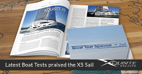 Multihulls World 'Boat tests' edition raves about Xquisite's X5 Sail catamaran