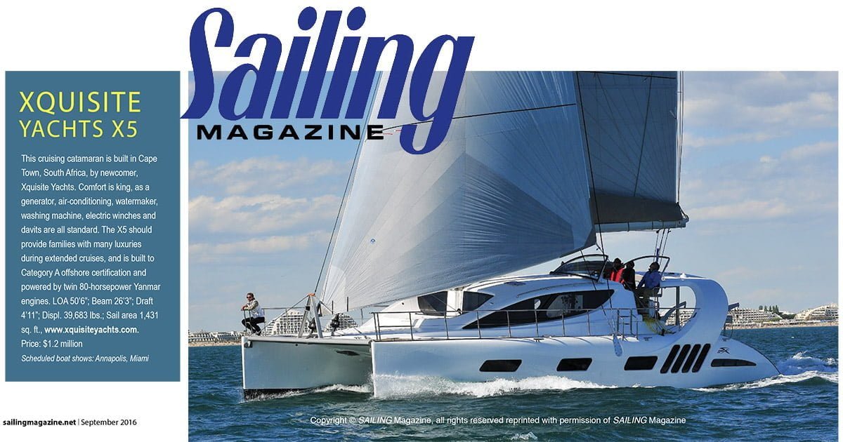 Xquisite Yachts featured in Sailing magazine