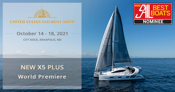 The New - 2022 “Best Boat” Nominee - X5 PLUS debuting at the Annapolis Boat Show