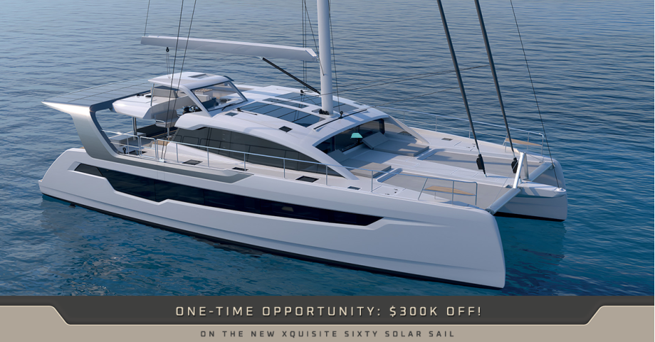 One-Time Opportunity: $300K OFF on the new Xquisite Sixty Solar Sail!